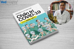 Lời giới thiệu của ThS. BS. Hoàng Khánh Toàn về cuốn sách Chẩn đoán và điều trị COVID-19 bằng Đông Tây Y
