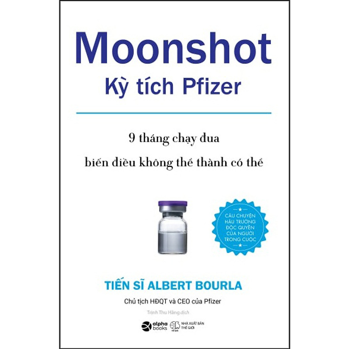 Moonshot: Kỳ tích Pfizer